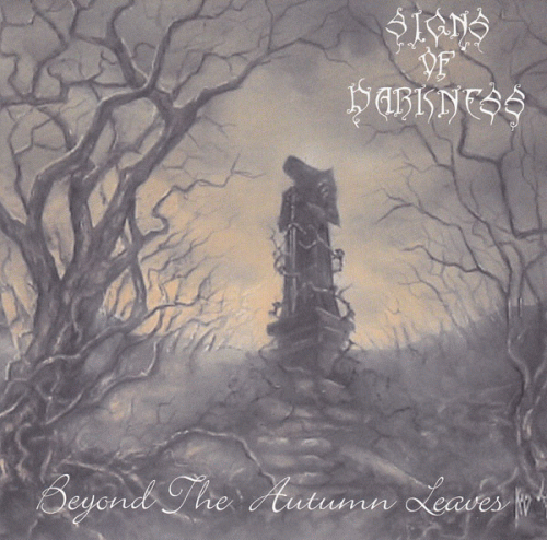 Signs Of Darkness : Beyond the Autumn Leaves